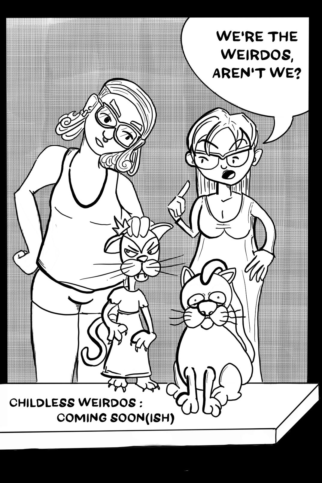 CHILDLESS WEIRDOS 0 COMING SOON(ISH)