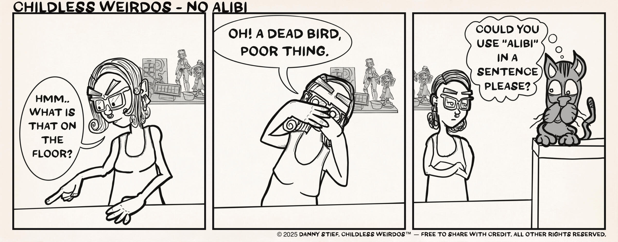 He doesn't have an Alibi either way